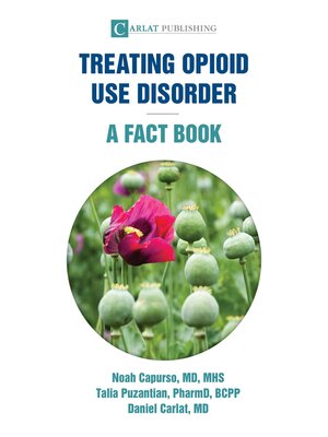 cover image of Treating Opioid Use Disorder—A Fact Book